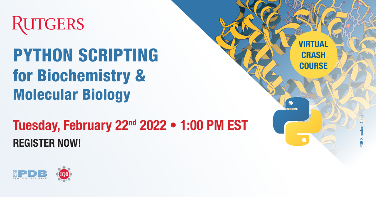 February 22 Virtual Crash Course: Python Scripting for Biochemistry & Molecular Biology