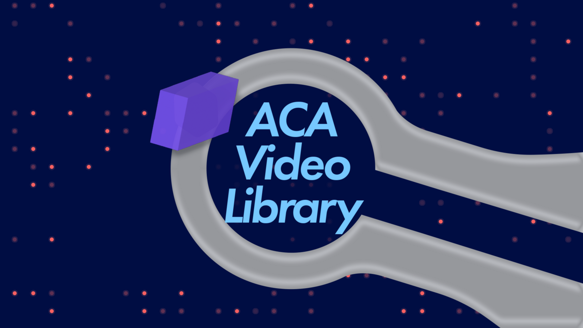 <I>All ACA Members are invited to submit videos before October 31 to be eligible for a $500 prize. </I>