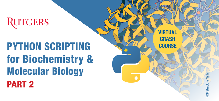 <I>Register now for the April 20 Virtual Crash Course: Python Scripting for Biochemistry & Molecular Biology Part 2</I>