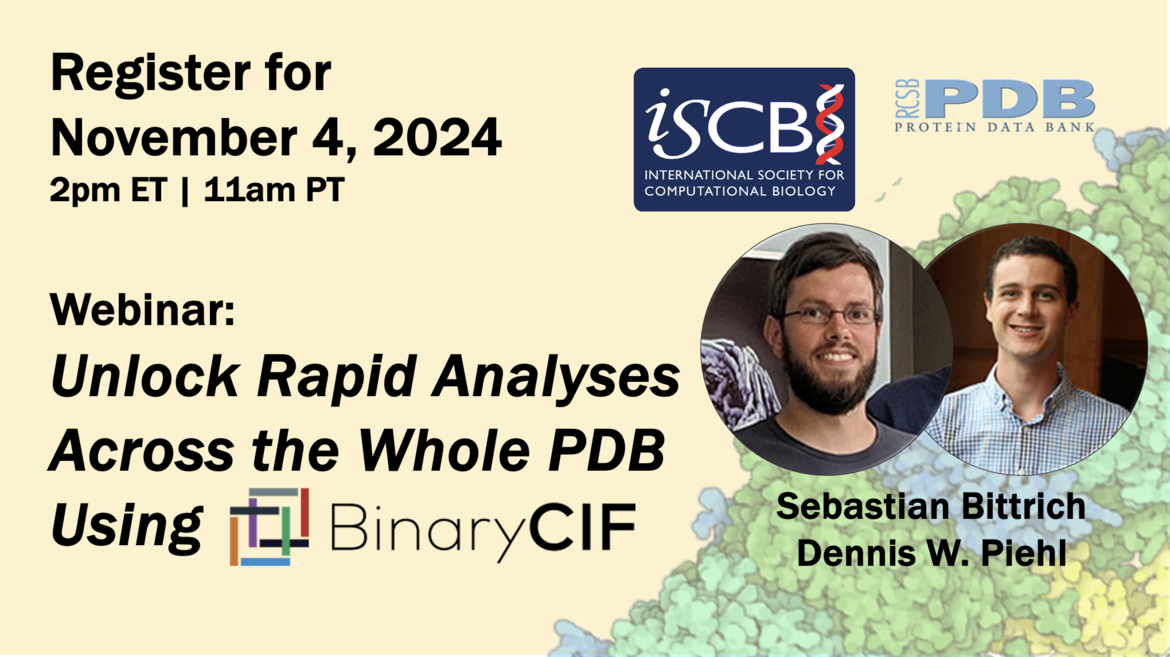 <I>Join us on November 4 to future-proof your data analysis with BinaryCIF, a fully interchangeable yet drastically more efficient flavor of the PDBx/mmCIF format</I>