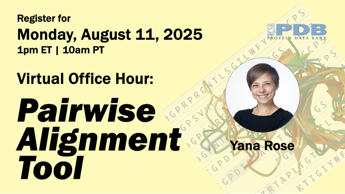 <I>Register for the August 11 Virtual Office Hour on the Pairwise Alignment Tool</I>