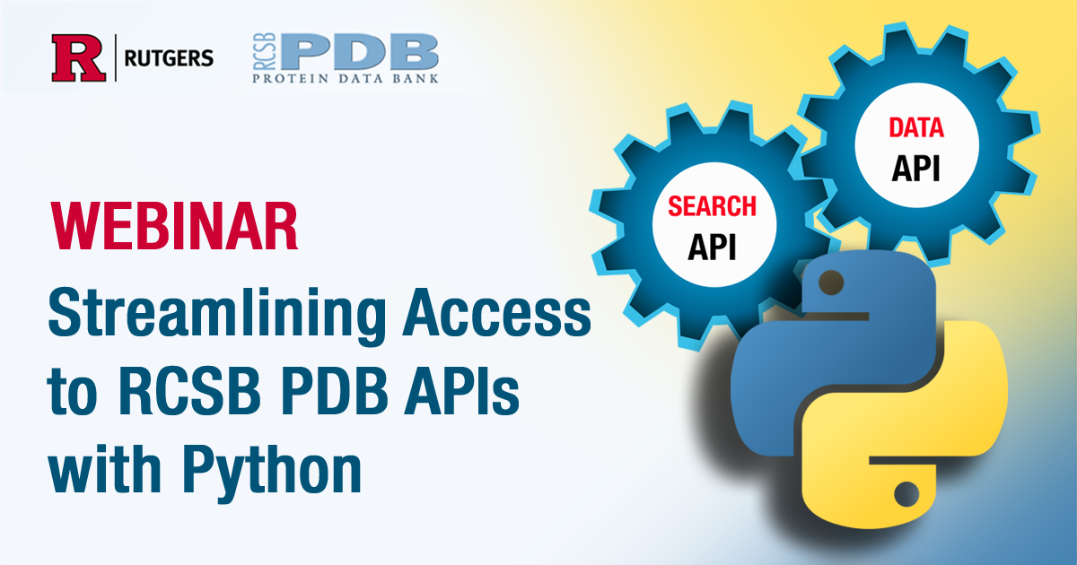 PDB-101: Streamlining Access to RCSB PDB APIs with Python