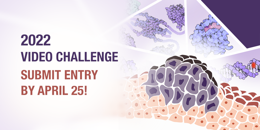 The PDB-101 Video Challenge is a self-guided research project that will help increase awareness about the <I>Molecular Mechanisms of Cancer</I>. Submissions are due April 25.