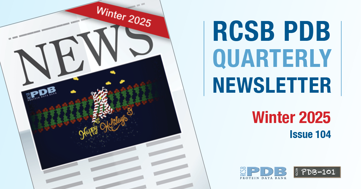 <a href="http://cdn.rcsb.org/rcsb-pdb/general_information/news_publications/newsletters/subscribe/subscribe.html">Sign up to receive electronic updates each quarter.</a>