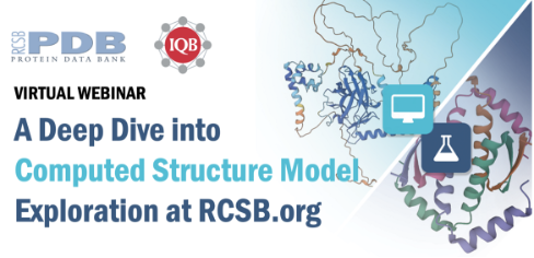 Watch The A Deep Dive into Computed Structure Models Exploration on RCSB.org webinar